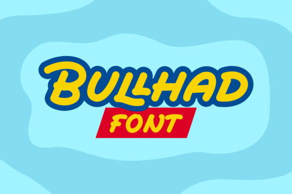 Bullhad: The Quirky Display Font for Memorable Campaigns