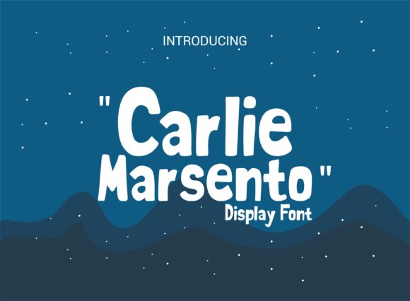 Carlie Marsento: A Friendly Display Font for Editorial Design