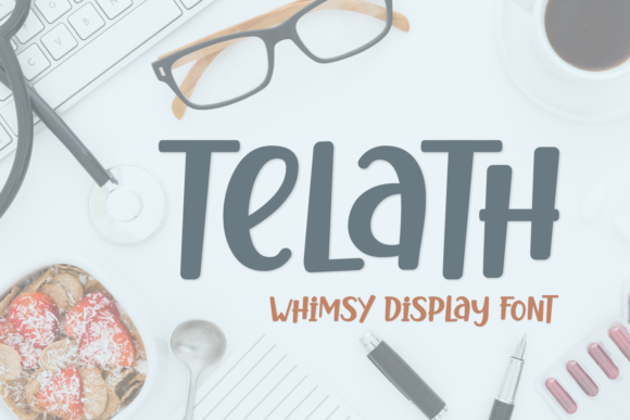 Telath: A Friendly Display Font for Standout Business Branding
