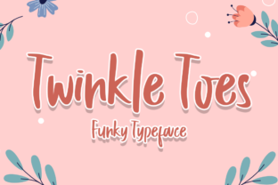 Twinkle Toes: A Friendly Display Font for Editorial Warmth